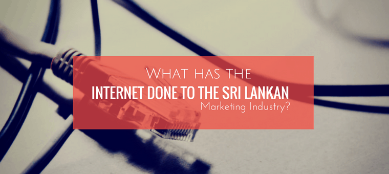 Internet done to the Sri Lankan-Marketing-Industry