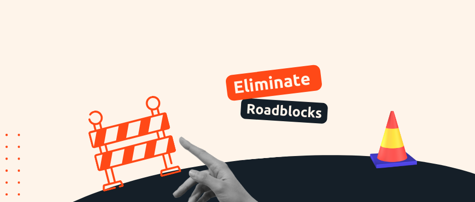 roadblocks
