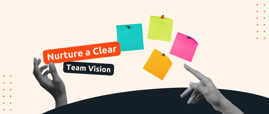 nurture-a-clear-team-vision